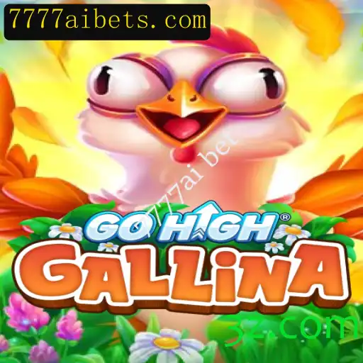 Explorando o Jogo GoHighGallina e a Palavra-Chave 7777ai Bet